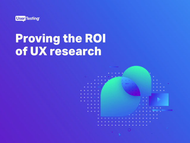 Proving the ROI of UX research