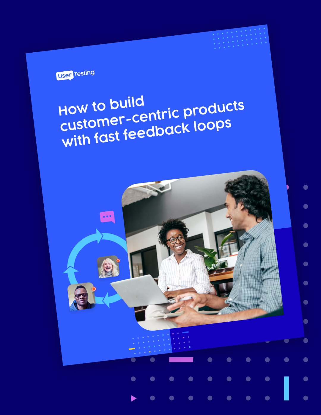 How to build customer-centric products with fast feedback loops