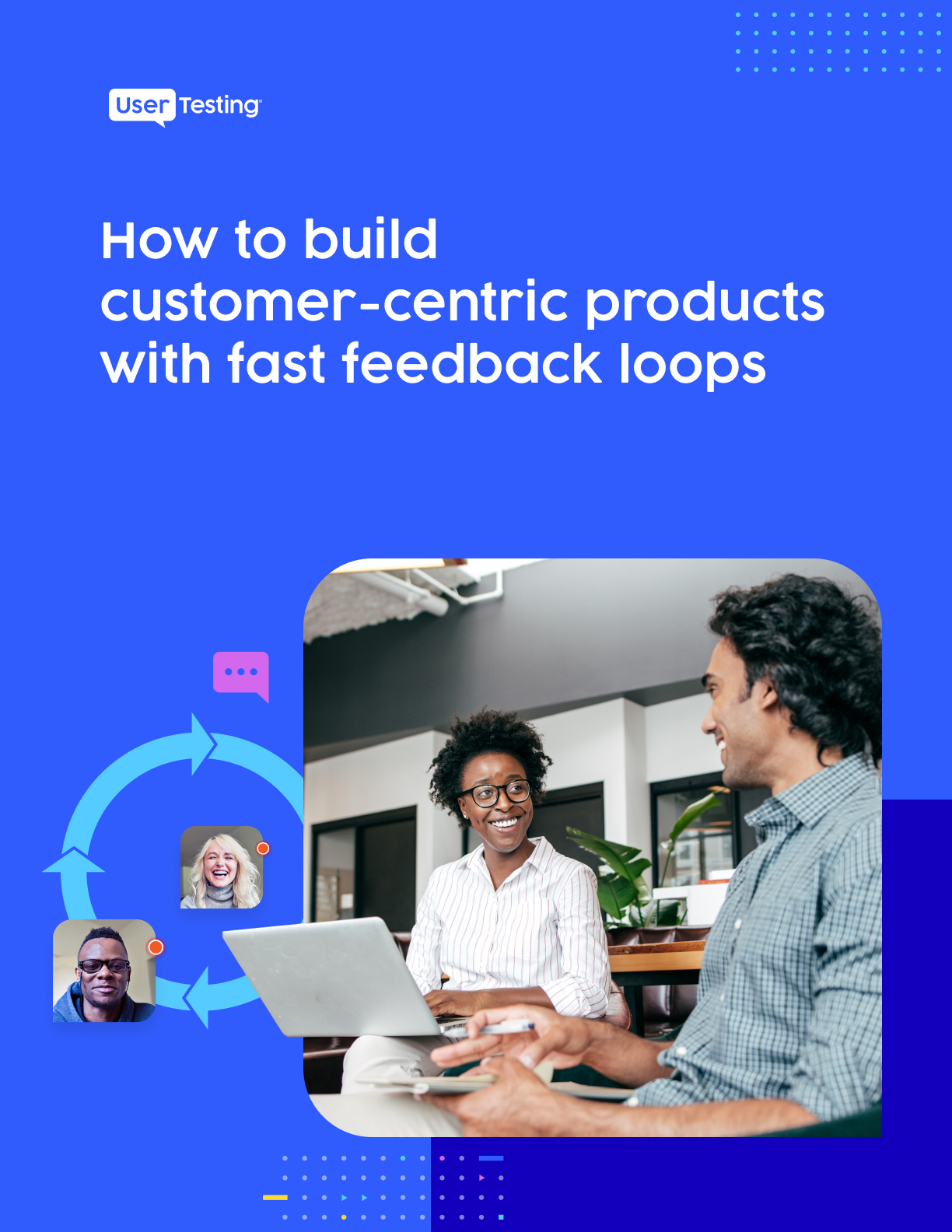 How to build customer-centric products with fast feedback loops