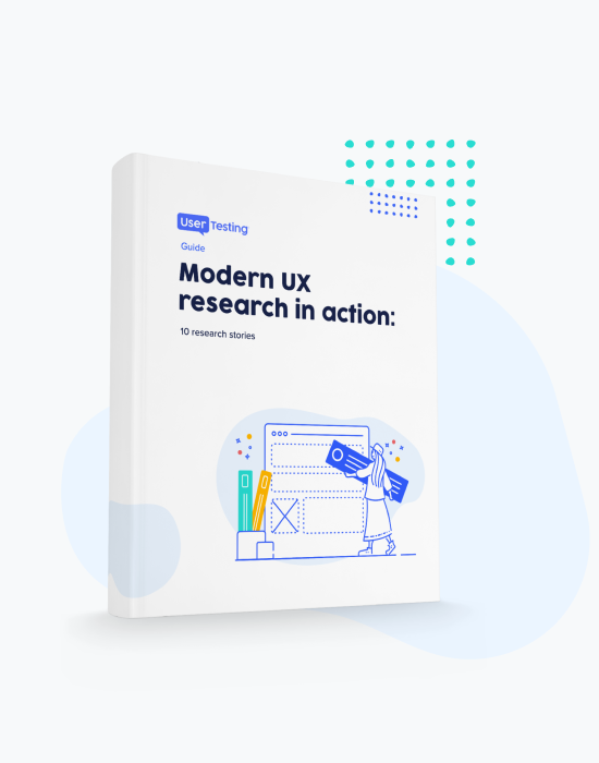 UserTesting Modern UX research in action guide