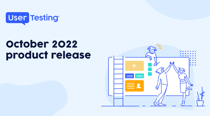 UserTesting October 22 product release