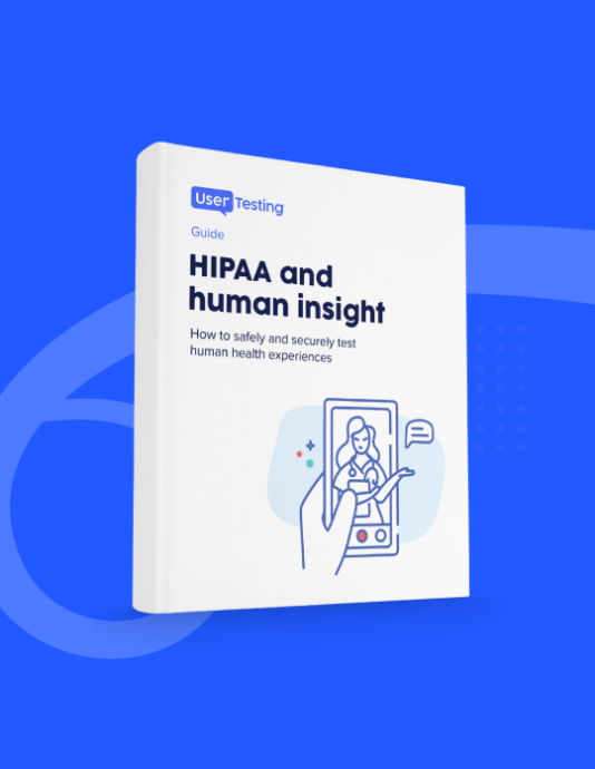 UserTesting HIPAA and human insight guide