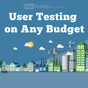 Infographic: User Testing on Any Budget