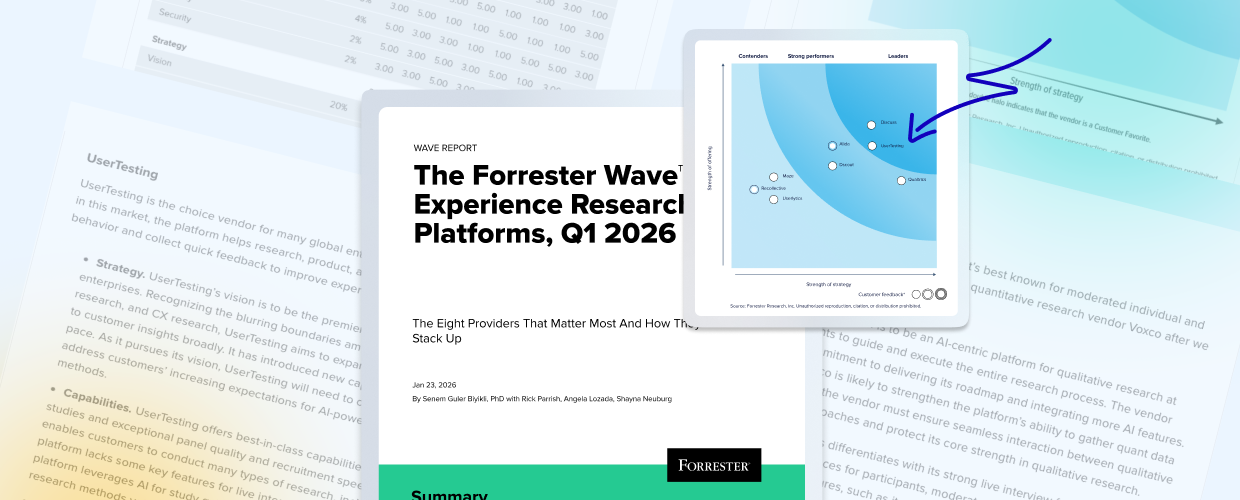 UserTesting was named a Leader in The Forrester Wave™: Experience Research Platforms, Q1 2026.