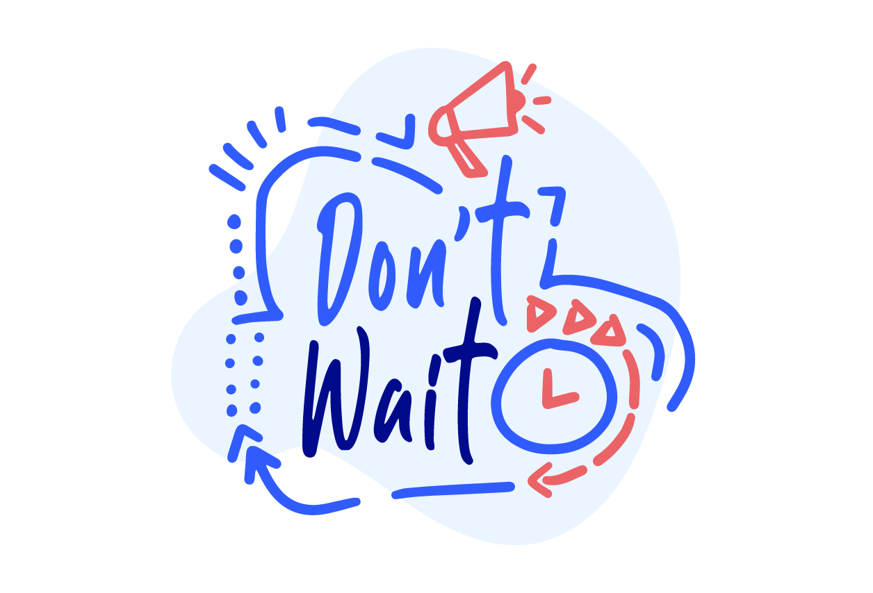 UserTesting value- Don't Wait
