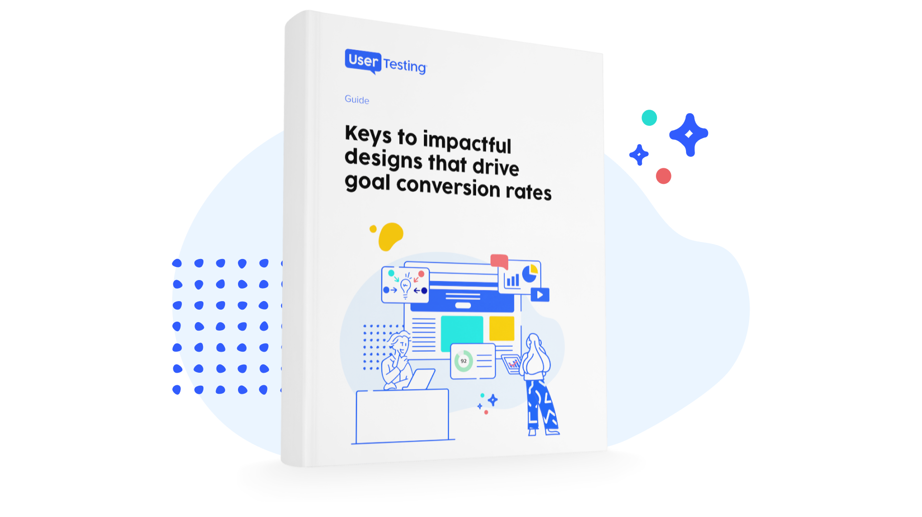 Digital assets for the UserTesting guide “Keys to drive measurable, impactful designs that convert”