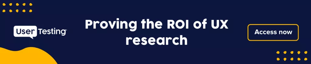Graphic for the UserTesting guide to Proving the ROI of UX research