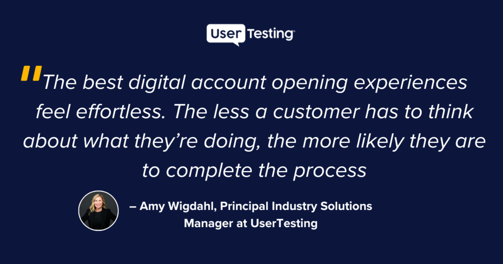 Image quote from Amy Wigdahl about the importance of a frictionless experience in opening a bank account digitally