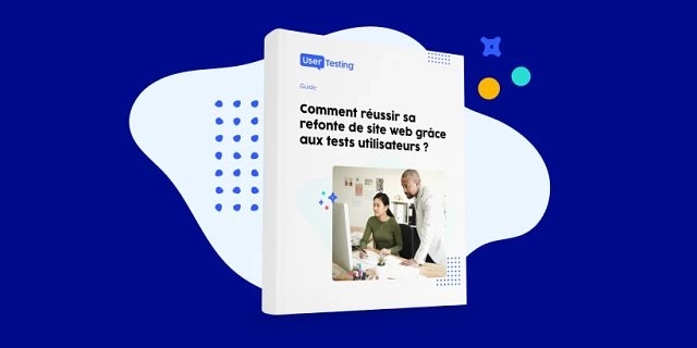 Guide: How To Successfully Redesign a Website With User Tests (French) | Cover