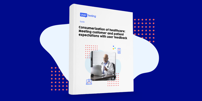 Consumerization of healthcare: Exceeding consumer and patient expectations with user feedback