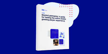teaser image for Beyond gameplay: testing the mobile gaming experience guide