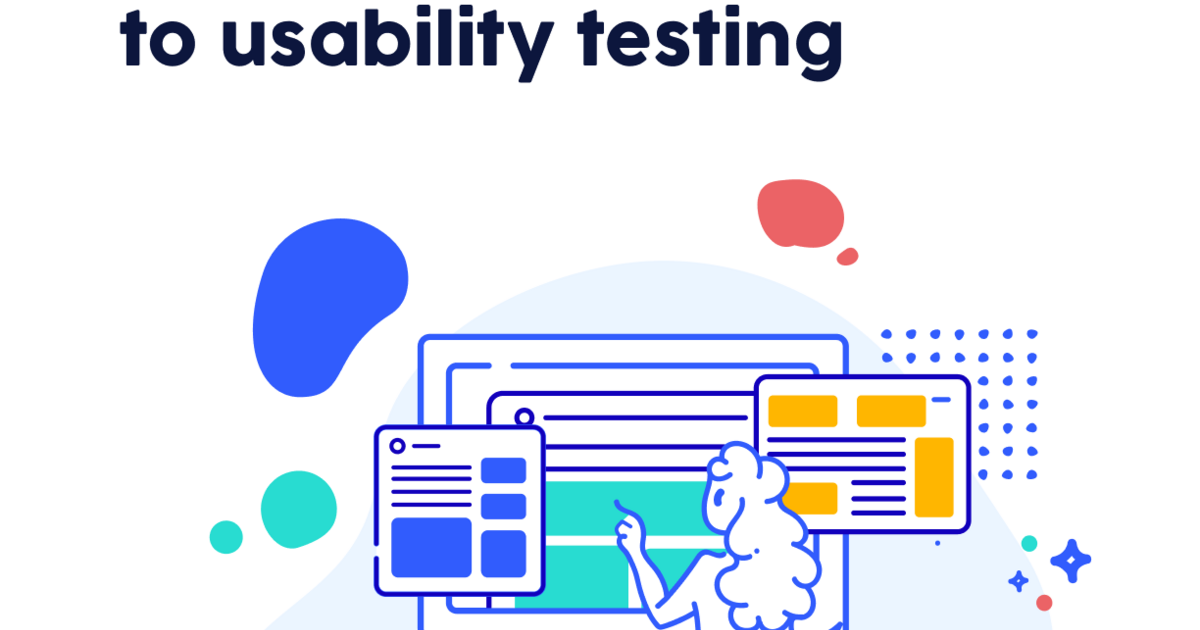 The Complete Guide to Usability Testing | Usability Tests