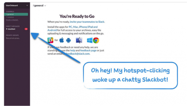 Slack interface with the annotation "Oh hey! My hotspot-clicking woke up a chatty Slackbot!"